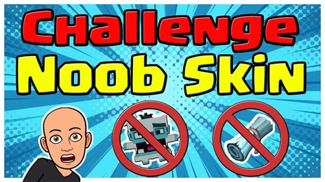 Challenge Noob Skin With Not Pets Or Artifacts Youtube