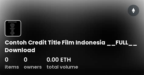 Contoh Credit Title Film Indonesia Full Download Collection Opensea