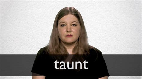 How To Pronounce Taunt In British English Youtube