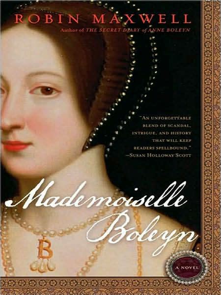Mademoiselle Boleyn By Robin Maxwell Paperback Barnes And Noble