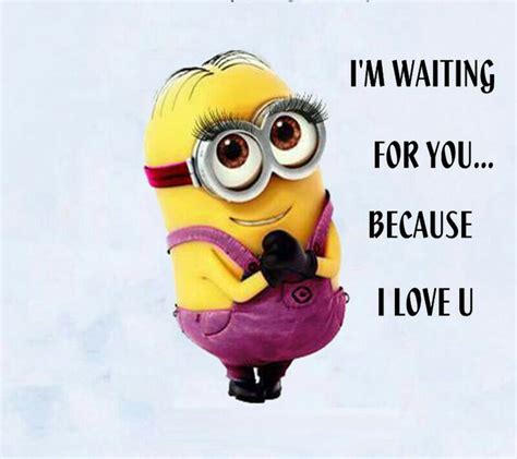 Minion I Love You Minions Make Me Laugh Pinterest Love You I