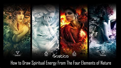 How To Draw Spiritual Energy From The Four Elements Of