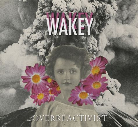 Wakey Wakey Kommt Mit Neuem Album „overreactivist“ Auf Tour Wir