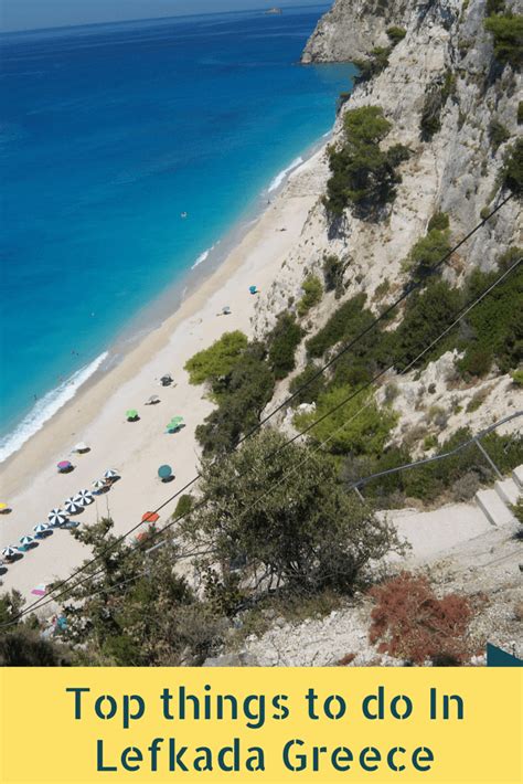 12 Best Things To Do In Lefkada Island Greece Travel Passionate