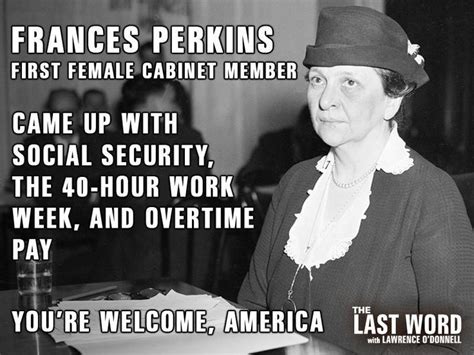 Frances perkins (born fannie coralie perkins; Frances Perkins 1933 Frances Perkins is appointed ...