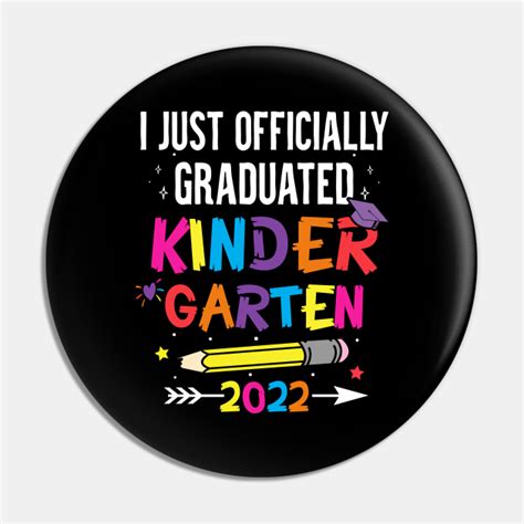 I Officially Graduated Kindergarten Graduation Class Of 2022 Kids