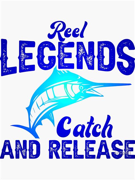 Real Legends Catch And Release Sticker By Artoptix1 Redbubble