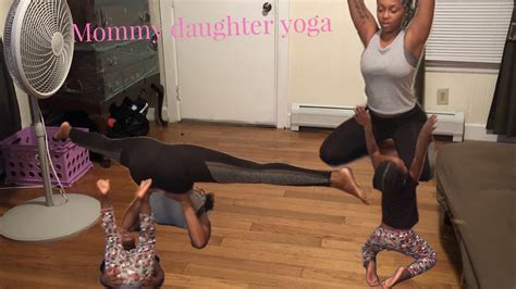 Hilarious Mommy Daughter Yoga Youtube