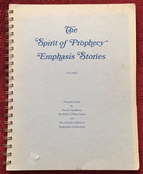 The Spirit Of Prophecy Emphasis Stories Volume I Norma Youngberg Egw