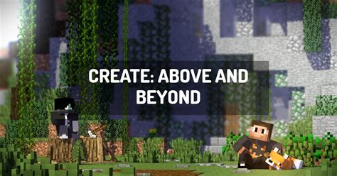 Create Above And Beyond Modpack Minecraft