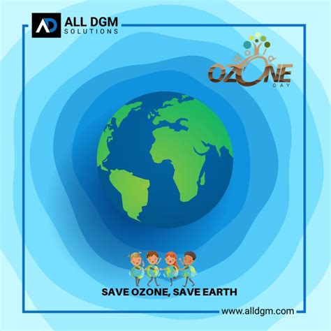 International Day For The Preservation Of The Ozone Layer Ozone
