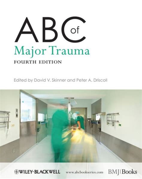 Abc Of Major Trauma Edition 4 By David V Skinner 9780727918598