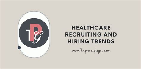 Healthcare Recruiting And Hiring Trends The Principle Group