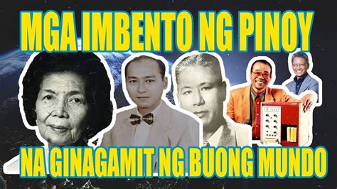 7 Pinoy Imbentor Na Kilala Sa Buong Mundo Youtube