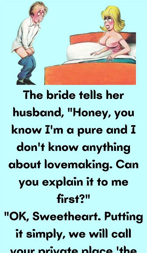 An Image Of A Man And Woman In Bed With The Caption The Bride Tells Her Husband Honey You Know