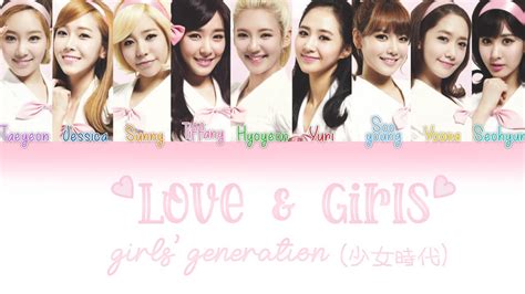 girls generation snsd 少女時代 love and girls color coded lyrics youtube