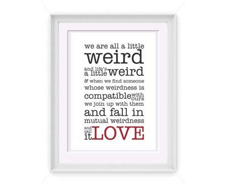 Printable Weird Love Quote 5x7 Printable Art By Piydesigns On Etsy 4