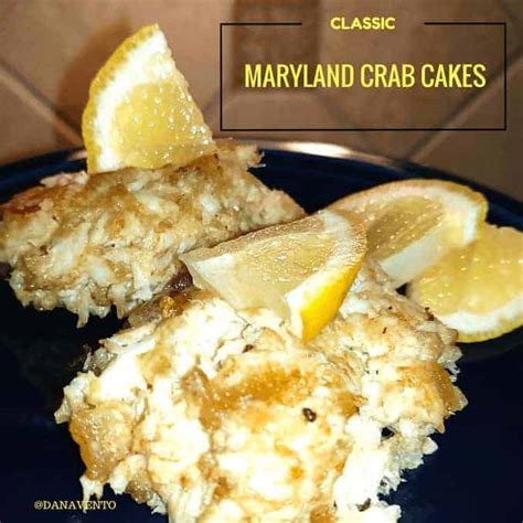 Classic Maryland Crab Cakes A Very Simple Recipe
