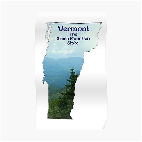 Vermont Map With State Nickname The Green Mountain State Poster For