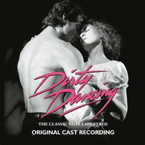 Dirty Dancing Original Cast Recording Original Cast Recording