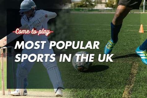 Top 10 Most Popular Sports In The Uk In 2023 Come To Play