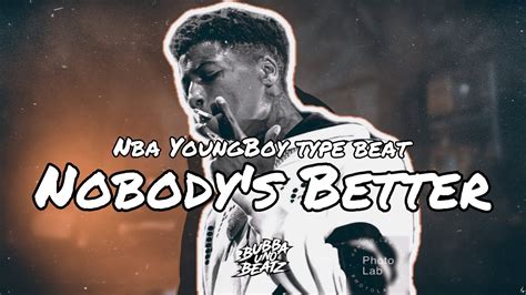 Free Nba Youngboy X Rod Wave Type Beat 2019 Nobodys Better Free