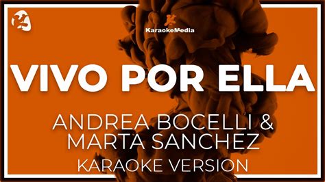 Vivo Por Ella Andrea Bocelli And Marta Sanchez Letra Instrumental