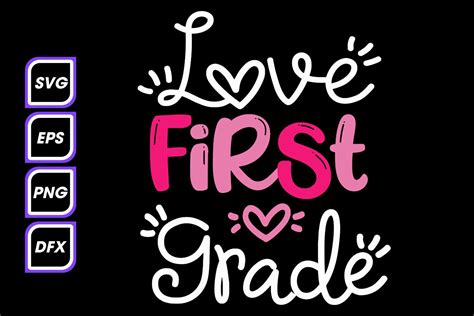 Love First Grade Svg 1st Day Of School Graphic By Tlamtha Studio