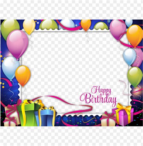 Free Download Hd Png Birthday Frame Frames Happy Birthday Png Transparent With Clear