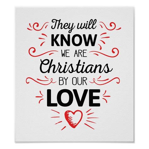 They Will Know We Are Christians By Our Love Poster Love Posters