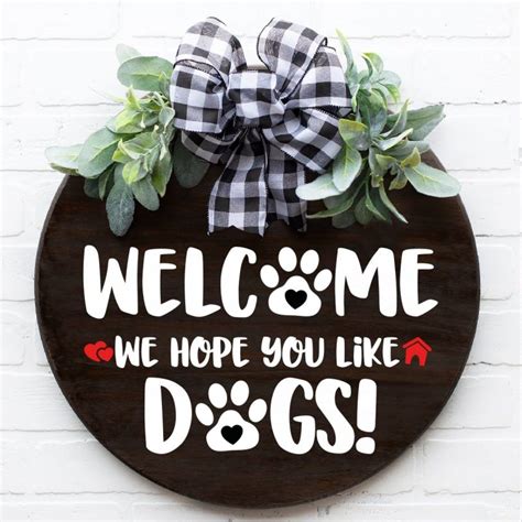 12 Free Door Sign Svgs Including Welcome We Hope You Like Dogs