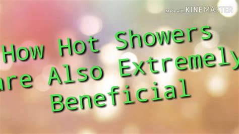 How Hot Showers Might Be Better Than Cold Showers Absolutejosh Youtube