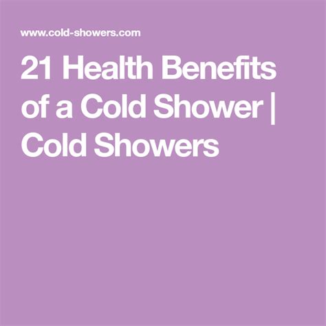 21 Health Benefits Of A Cold Shower Cold Showers Cold Shower