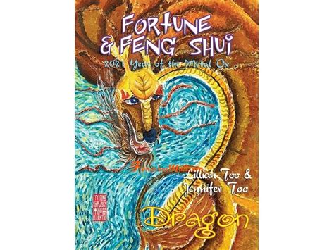 Fortune And Feng Shui Forecast 2021 For Dragon Lillian Toos Book