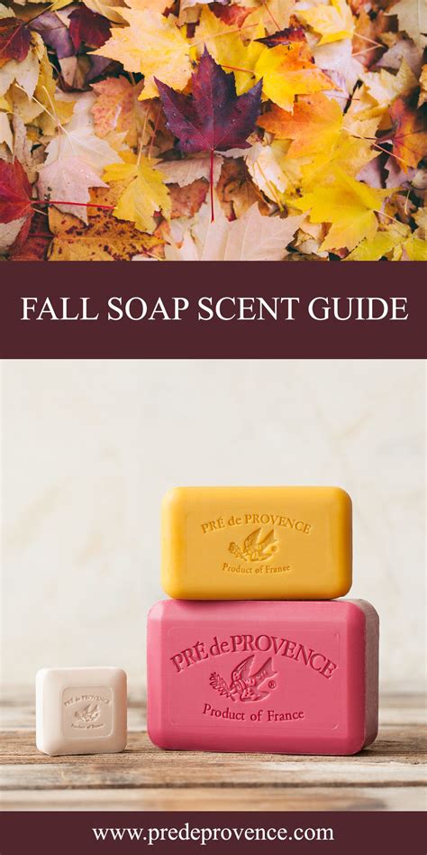 Fall Scent Guide Fall Soaps Fall Scents Spring Scents