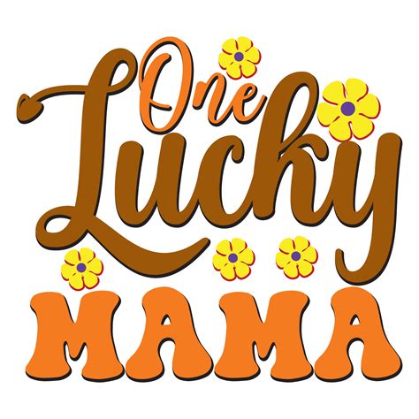 One Lucky Mama 01 Dtf Printco