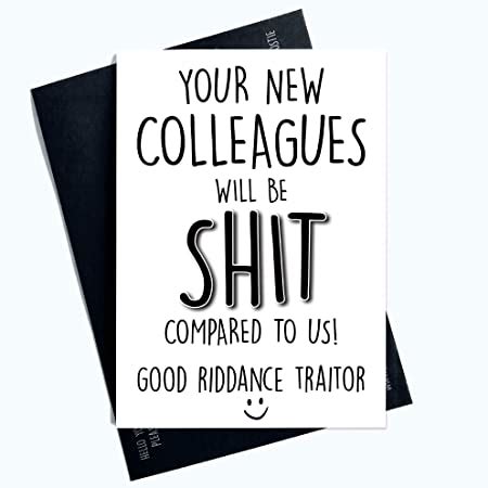 Funny New Job Cards Colleague Leaving Card Good Riddance Traitor