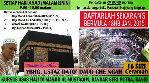 Daud che' ngah niat tawaf umrah. Masjid Bandar Seri Putra, Bangi: Kursus Haji oleh Dato ...