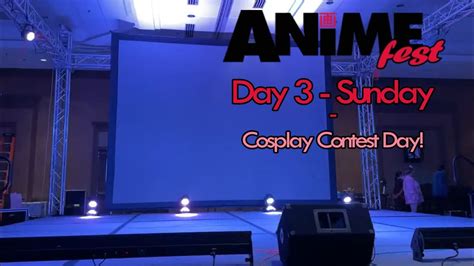 🔴live Animefest Day 3 Sunday Runway Contest Youtube