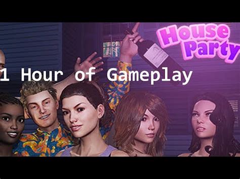 House Party Hour Of Gameplay Pc No Commentary Youtube