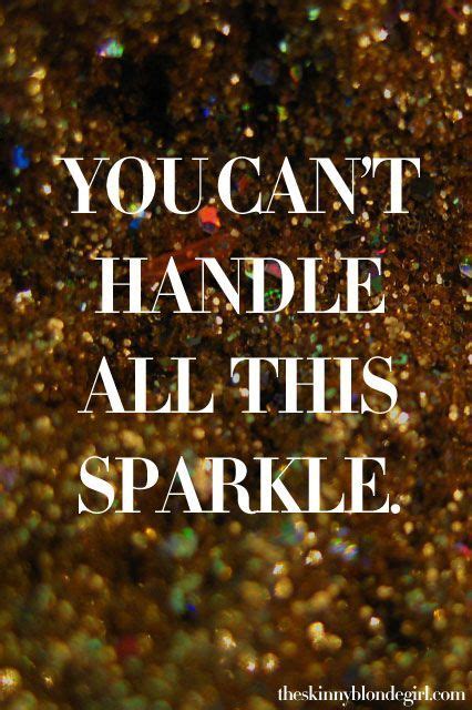 Check out our glitter quote selection for the very best in unique or custom, handmade pieces from our wall décor shops. Quotes About Glitter And Sparkles. QuotesGram