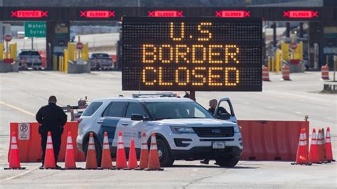 Us Canada Border To Remain Closed To Nonessential Travel For Another