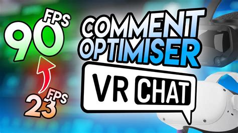 Comment Gagner Beaucoup De Performances Sur Vrchat Tuto Seaiter