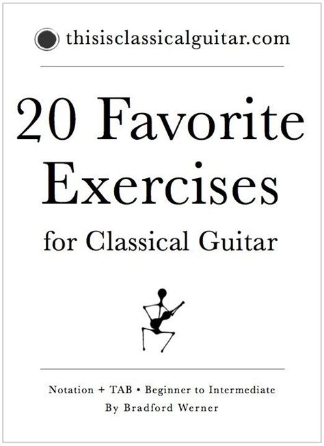 20 Favorite Exercises For Classical Guitar For Beginner To Intermediate