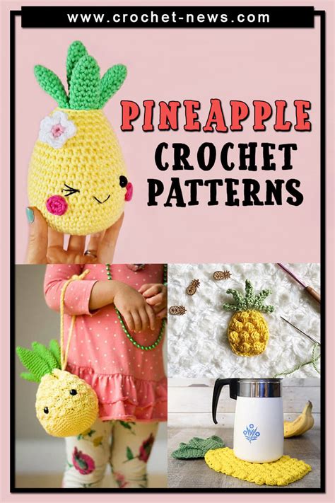 22 Pineapple Crochet Patterns Crochet News