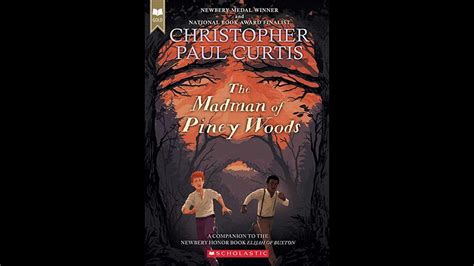 Plot Summary The Madman Of Piney Woods By Christopher Paul Curtis In