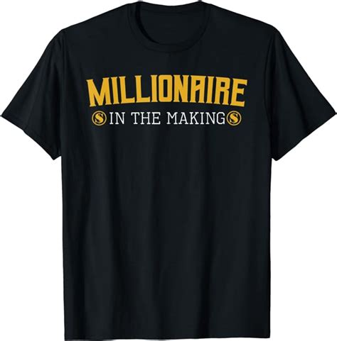 Millionaire In The Making Entrepreneur Hustler Money Cash T Shirt