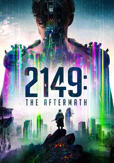 Watch 2149 The Aftermath 2021 Free Movies Tubi