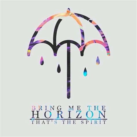 On that's the spirit, bmth plays the extremes against one other. Download Full Album Bring Me The Horizon That's The Spirit ...