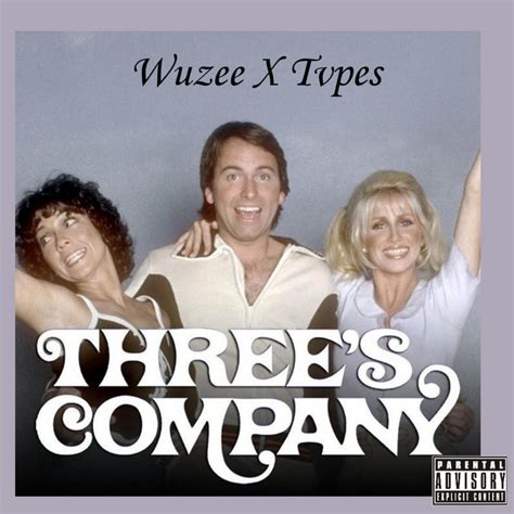 Threes Company Single By Wuzee Spotify
